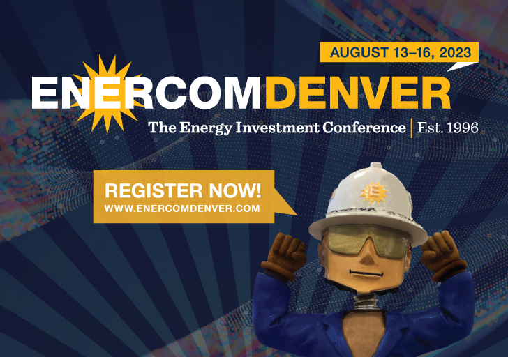 Register now for EnerCom Denver 2023