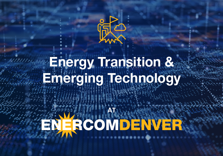 Energy Transition & Emerging Technology at EnerCom Denver